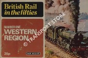 British Rail in the Fifties - Western Region No. 1 by Ian Allan Ltd.